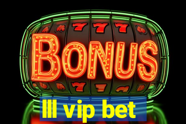 lll vip bet